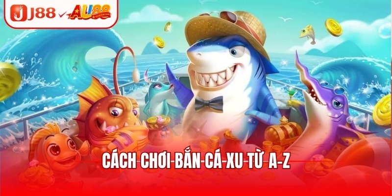 Bắn Cá Ăn Xu J88 Thưởng Lớn 2.888k Khi Chơi Game Mỗi Ngày 3 Bí kíp săn mồi khi chơi bắn cá ăn xu