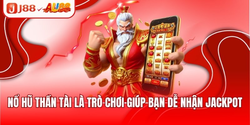 Tổng Hợp Top 5 Game Nổ Hũ Trả Thưởng Cực Khủng 2025 2 Nổ hũ thần tài là trò chơi giúp bạn dễ nhận jackpot
